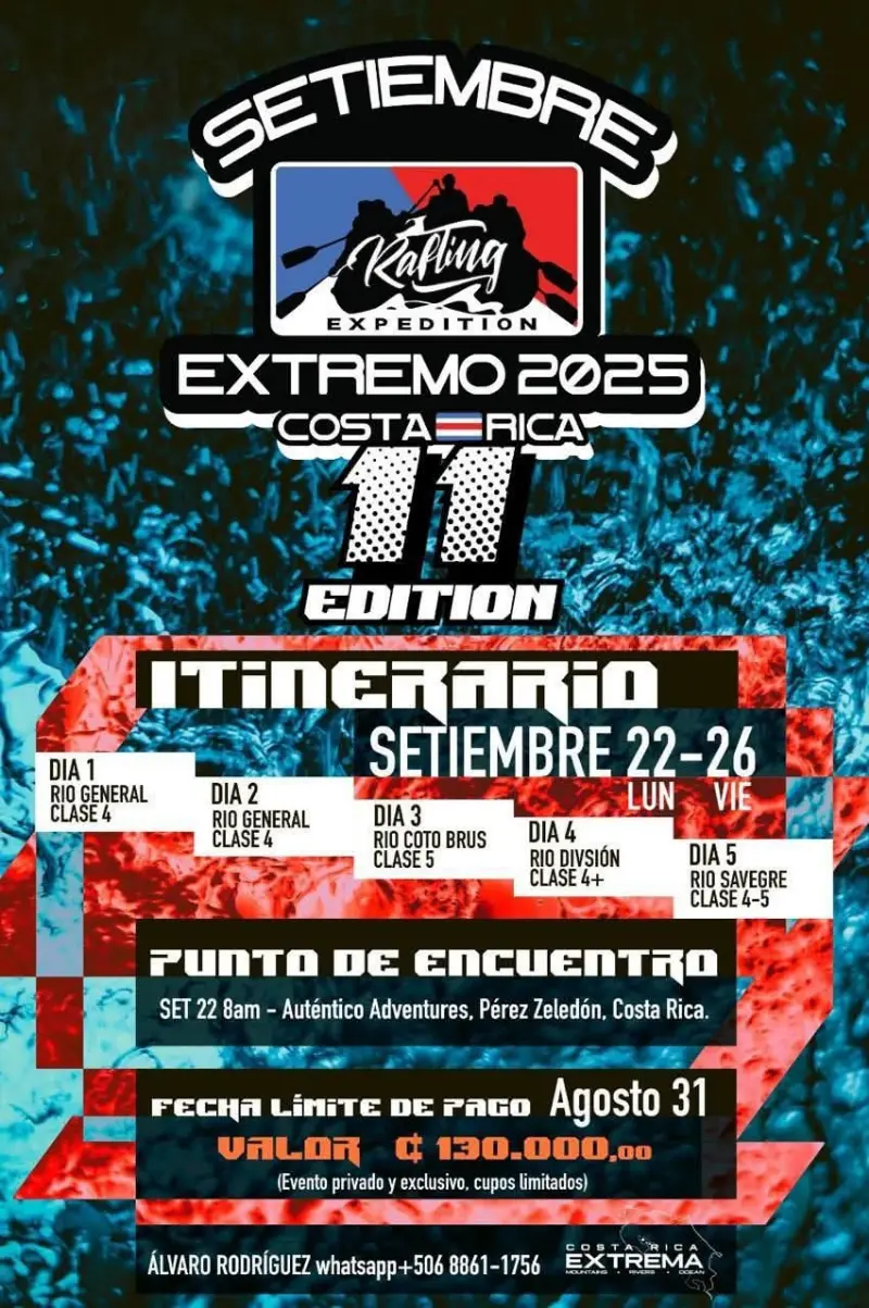Que hacer hoy en Costa Rica: Expedición de rafting extremo del 22 al 26 de setiembre con cinco ríos de clase 4 y 5.