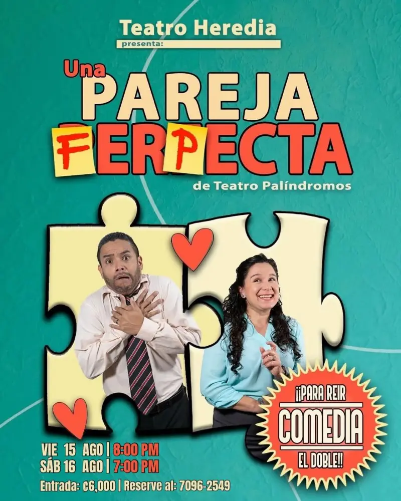 Que hacer hoy en Costa Rica: Comedia teatral que promete risas de principio a fin, los días 15 y 16 de agosto en el Teatro Heredia.