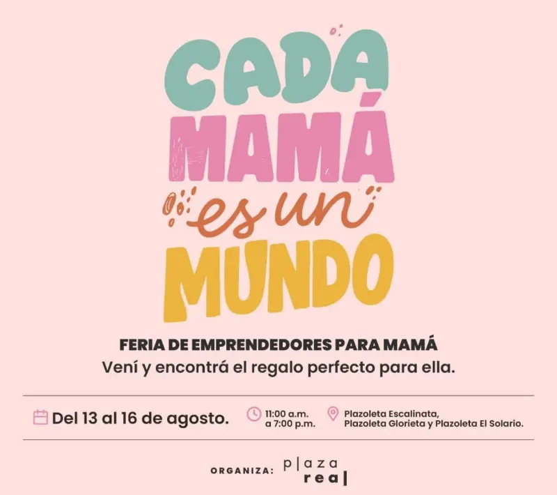 Que hacer hoy en Costa Rica: Del 13 al 16 de agosto, encontrá el regalo perfecto para mamá en la feria de emprendedores de Plaza Real, de 11:00 a.m. a 7:00 p.m.