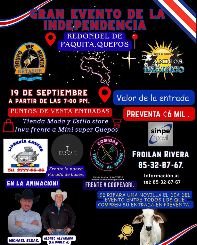 Que hacer hoy en Costa Rica: El 19 de septiembre celebrá la Independencia en el Redondel de Paquita con monta de toros, animación y rifas.