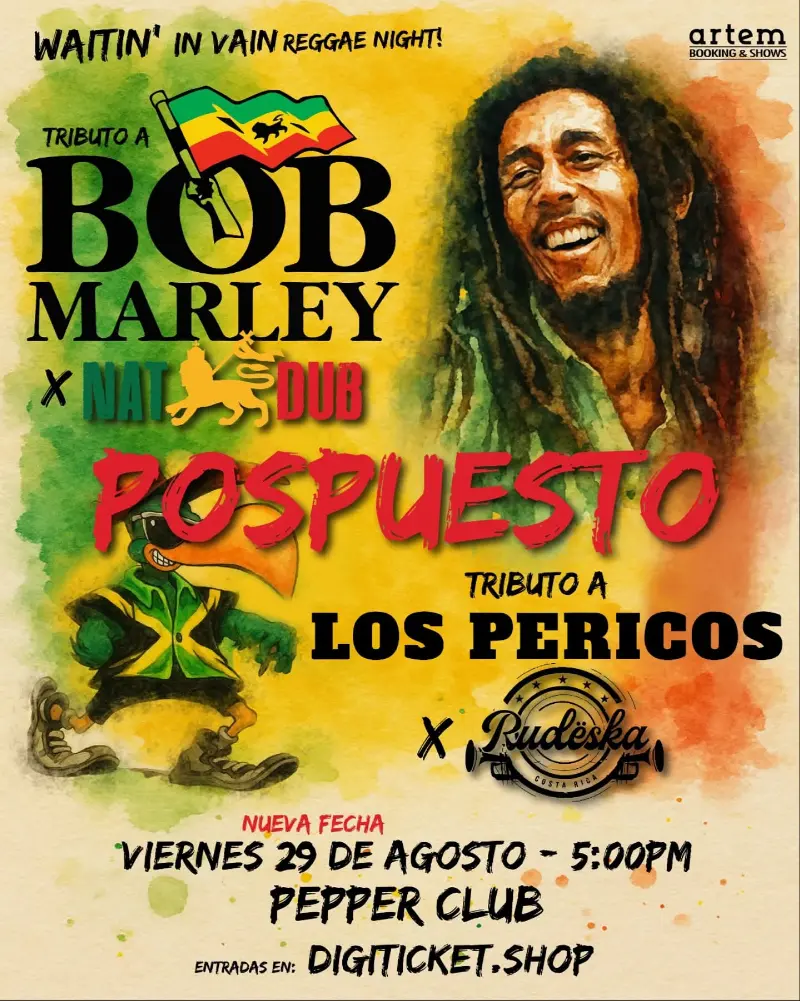 Que hacer hoy en Costa Rica: Nueva fecha: 29 de agosto en el Pepper Club, con Natty Dub y Rudeska en un tributo a Bob Marley y Los Pericos.