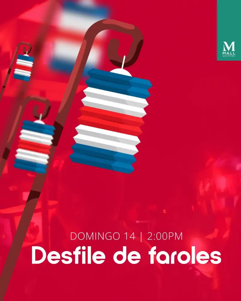 Que hacer hoy en Costa Rica: Este 14 de septiembre celebrá la independencia en el Mall San Pedro con un desfile de faroles, concursos y premios.