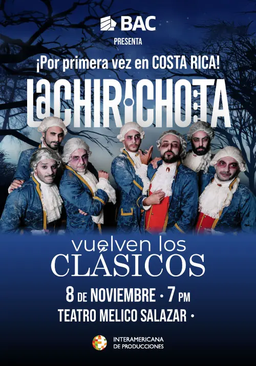 Que hacer hoy en Costa Rica: Un espectáculo de humor musical irreverente con La Chirichota, este 8 de noviembre en el Teatro Melico Salazar.