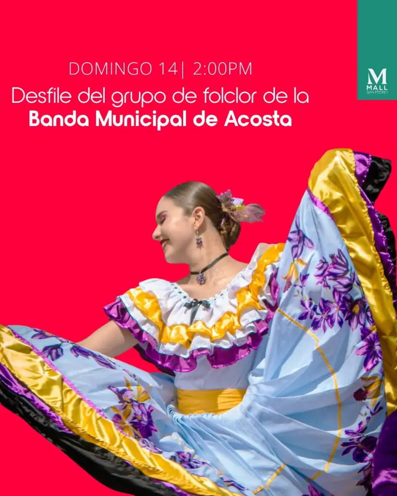 Que hacer hoy en Costa Rica: El 14 de septiembre viví la independencia con el grupo de folclor de la Banda Municipal de Acosta en Mall San Pedro.