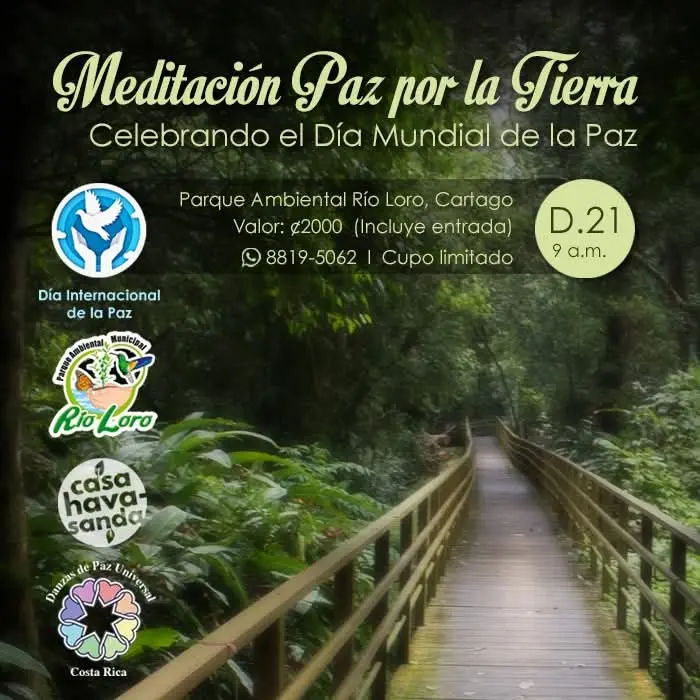 Que hacer hoy en Costa Rica: Celebra el Día Internacional de la Paz con una meditación especial en el Parque Ambiental Río Loro el domingo 21 de septiembre a las 9:00 a.m.