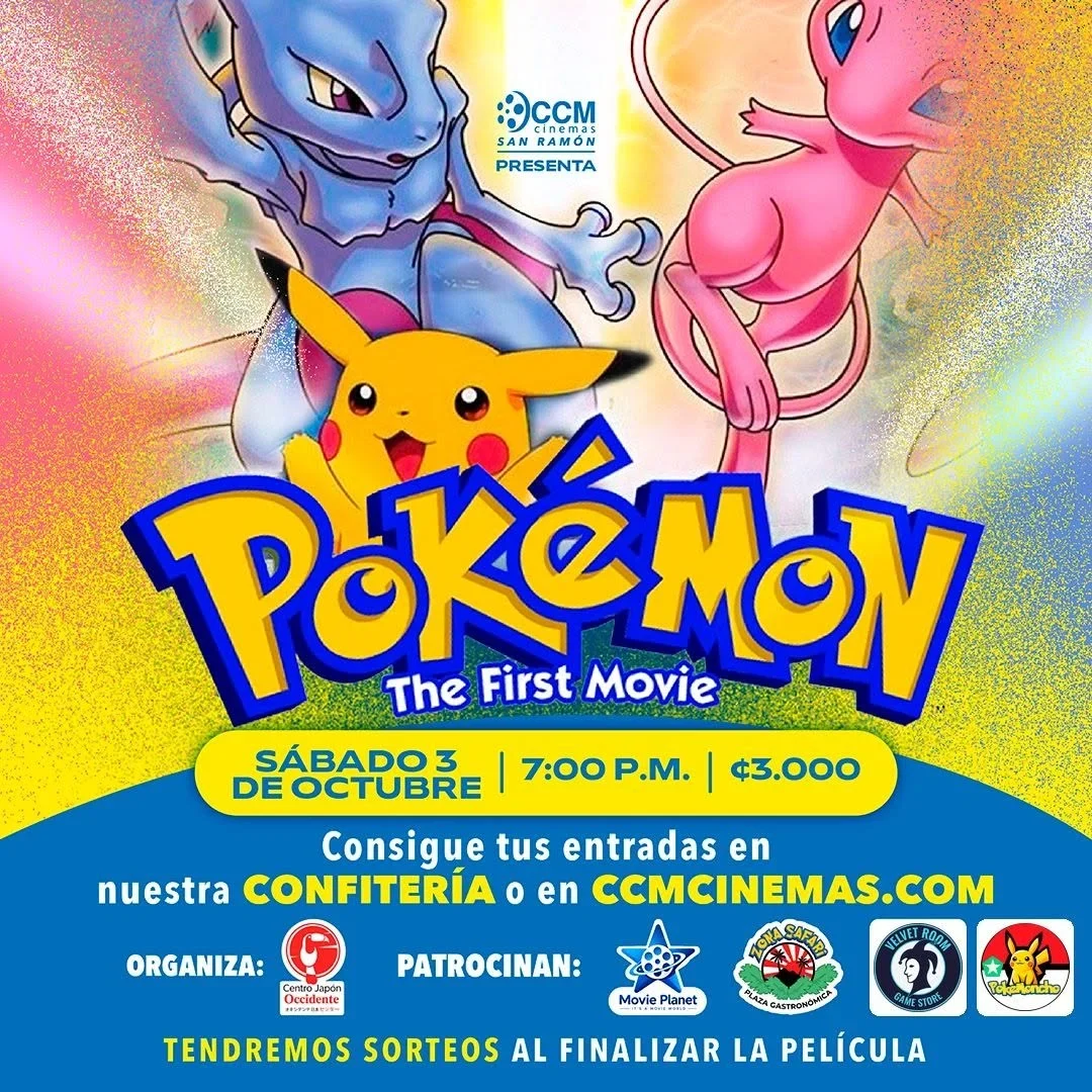 Pokémon The First Movie en CCM Cinemas San Ramón