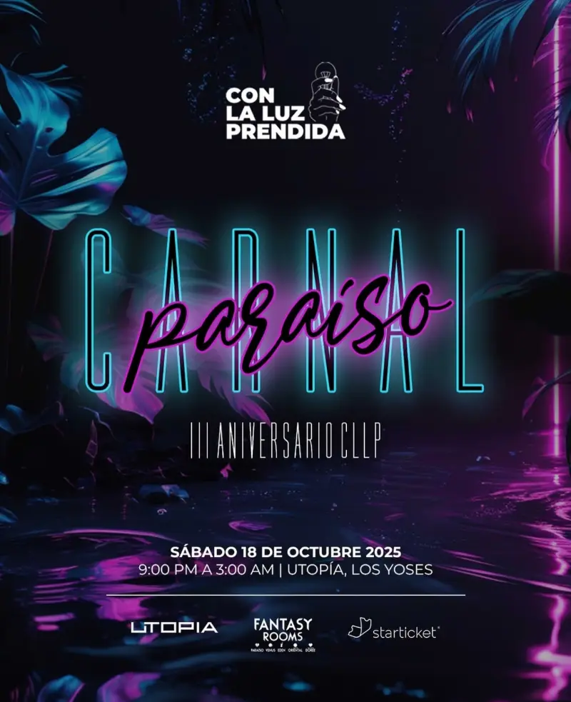 Que hacer hoy en Costa Rica: El sábado 18 de octubre viví Carnal Paraíso en Utopía, Los Yoses, celebrando el III Aniversario de Con La Luz Prendida.