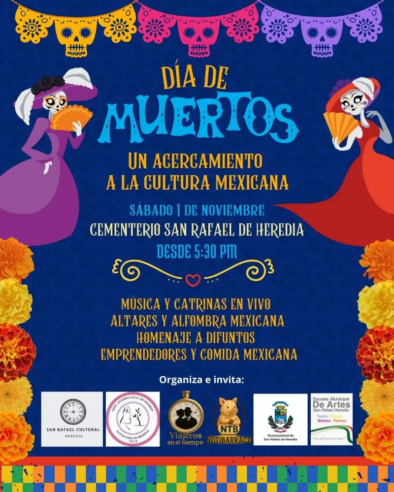 Que hacer hoy en Costa Rica: Un acercamiento a la cultura mexicana con música, catrinas, altares y gastronomía en San Rafael de Heredia.