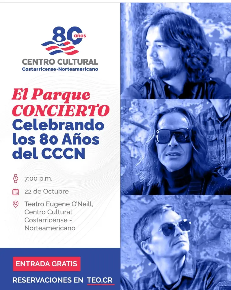 Que hacer hoy en Costa Rica: El grupo El Parque celebra los 80 años del Centro Cultural Costarricense-Norteamericano con un concierto gratuito en el Teatro Eugene O’Neill.