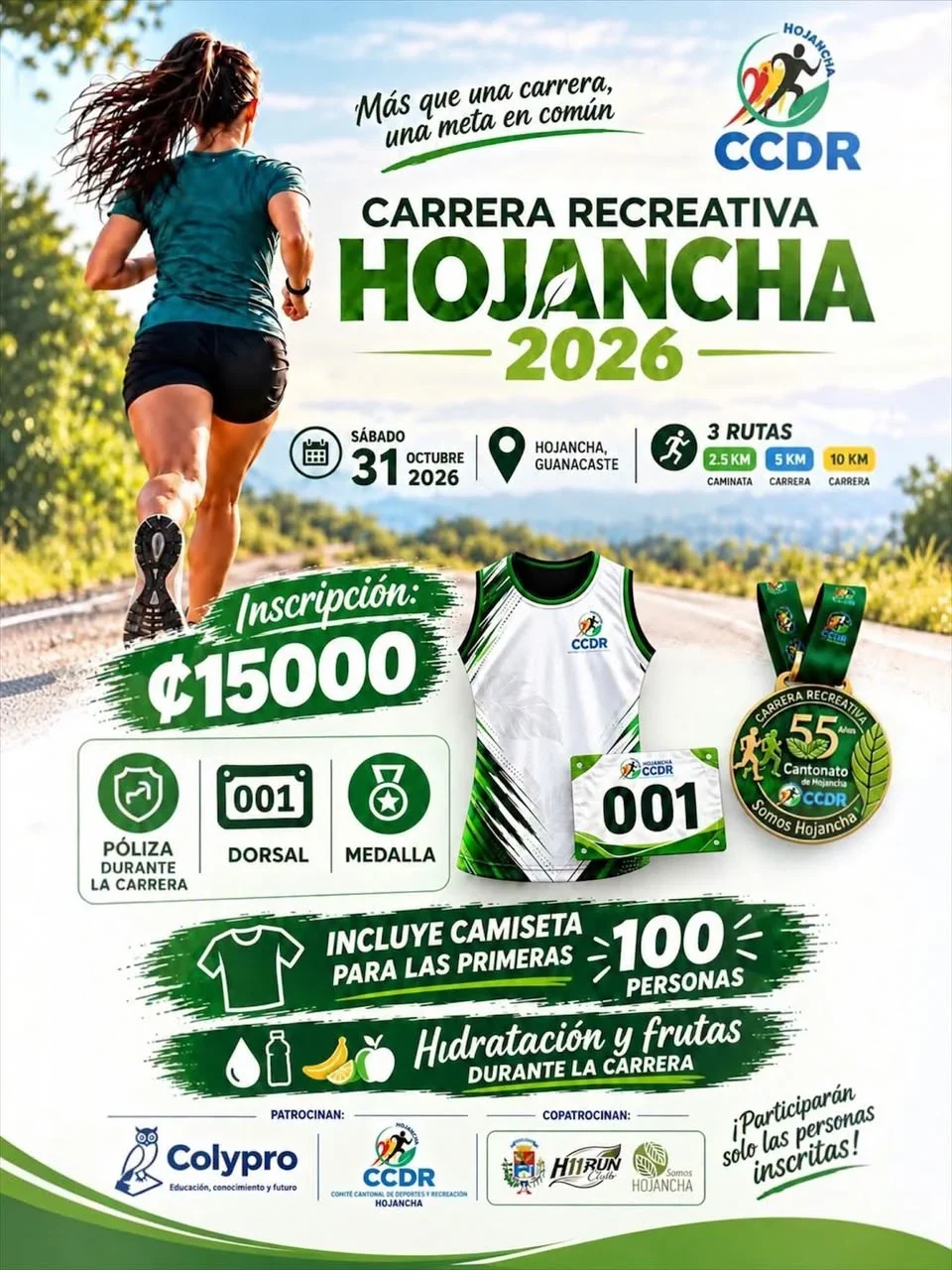 Carrera recreativa en Hojancha (Guanacaste) con tres rutas: 2.5 km (caminata), 5 km y 10 km; inscripción ₡15 000 e incluye camiseta para las primeras 100 personas.