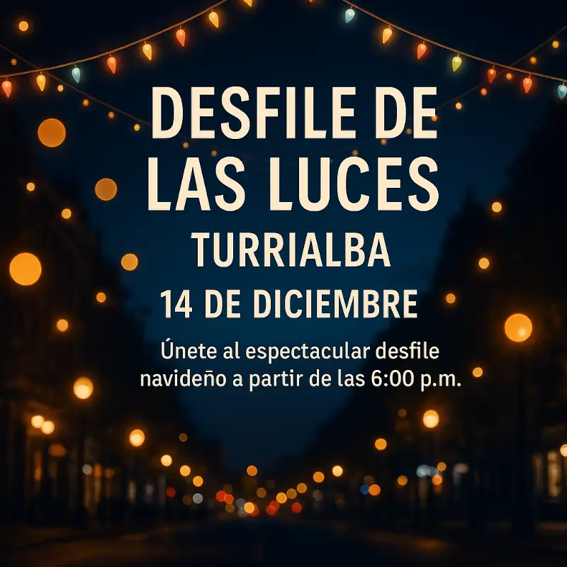 Que hacer hoy en Costa Rica: Vení a disfrutar del tradicional desfile navideño lleno de luces, color y alegría este 14 de diciembre en Turrialba.