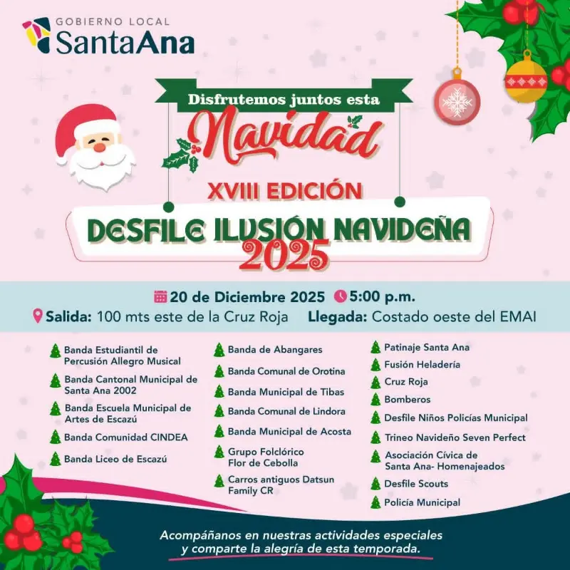 Que hacer hoy en Costa Rica: La XVIII edición del tradicional Desfile Ilusión Navideña de Santa Ana llena el cantón de música, carrozas y espíritu navideño para toda la familia.