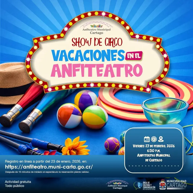 Que hacer hoy en Costa Rica: Espectáculo circense gratuito para toda la familia como parte de las actividades de vacaciones en Cartago.