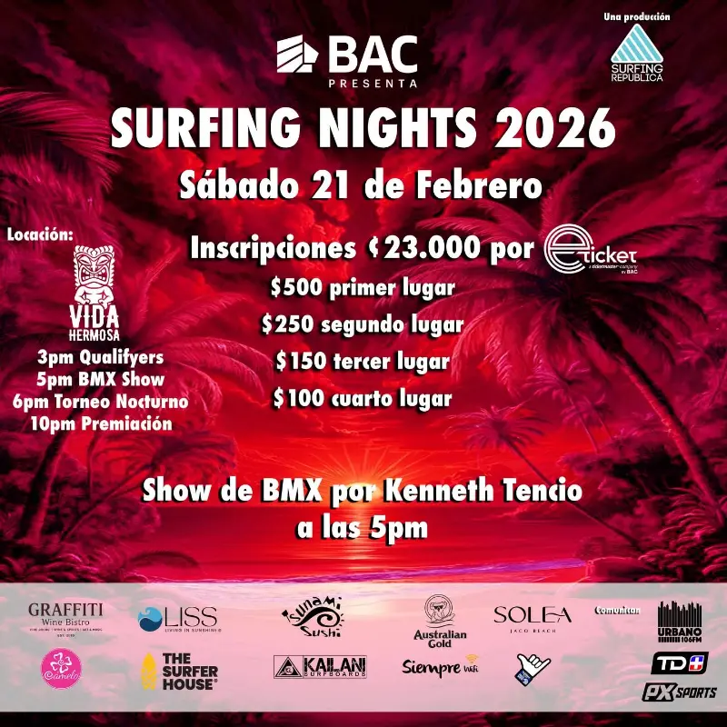 Que hacer hoy en Costa Rica: Competencia nocturna de surf con show de BMX de Kenneth Tencio y premios en efectivo.
