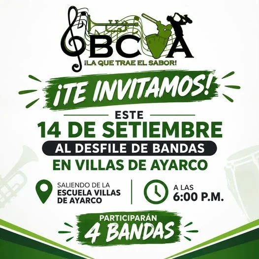 Disfruta de un desfile musical con 4 bandas en Villas de Ayarco el 14 de setiembre a las 6:00 p.m.