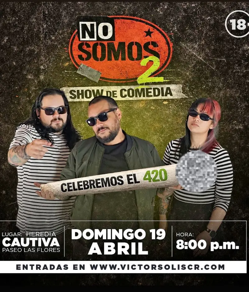 Que hacer hoy en Costa Rica: Show de comedia irreverente e interactivo para celebrar el 420 en Heredia.