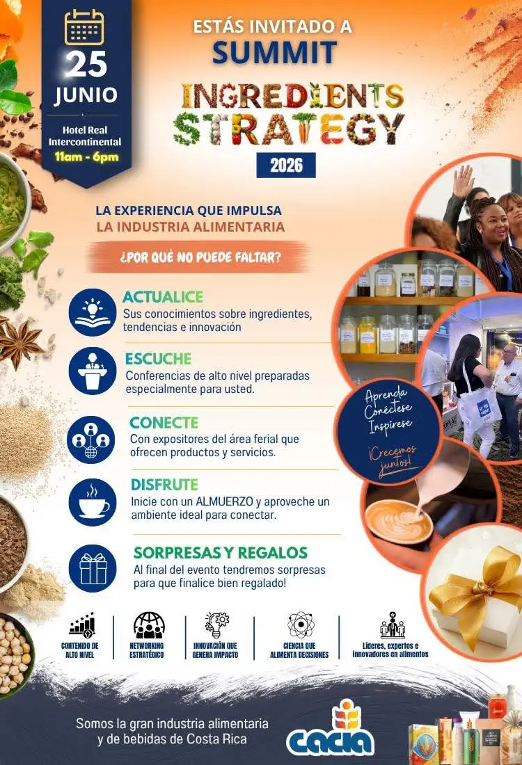 Que hacer hoy en Costa Rica: Summit Ingredients Strategy 2026 reunirá a líderes y profesionales de la industria alimentaria para una jornada de innovación, networking y conferencias especializadas.