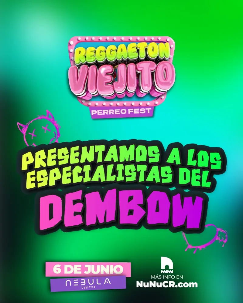 Que hacer hoy en Costa Rica: Reggaetón Viejito Perreo Fest reunirá a los especialistas del dembow en una noche dedicada a los éxitos clásicos del reggaetón y el perreo.