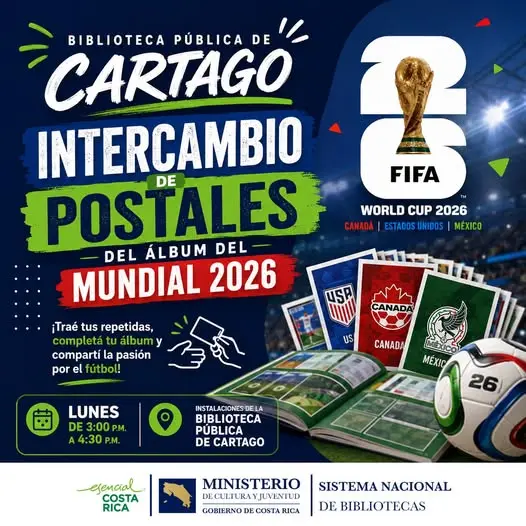 Que hacer hoy en Costa Rica: Comparta la pasión por el fútbol intercambiando postales del álbum oficial de la Copa Mundial FIFA 2026 en la Biblioteca Pública de Cartago.